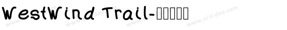 WestWind Trail字体转换